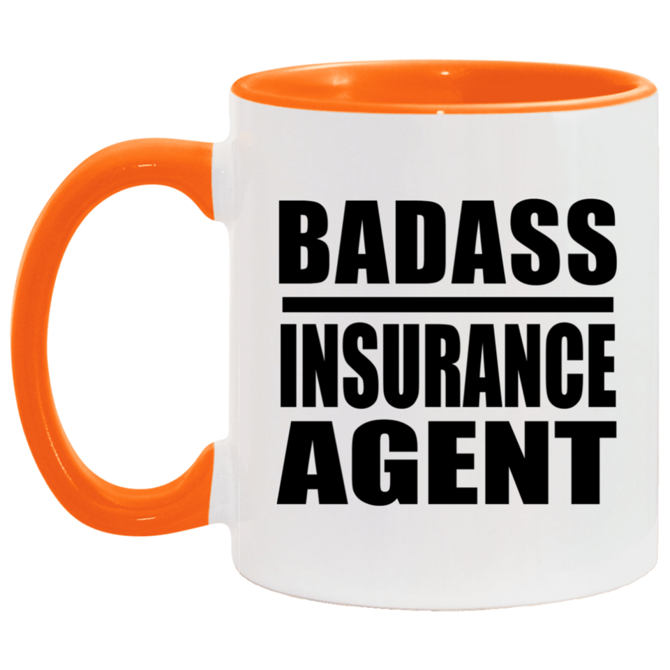 Badass Insurance Agent - 11oz Accent Mug Orange