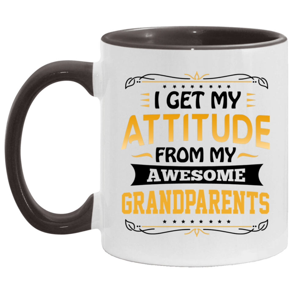 I Get My Attitude From My Awesome Grandparents - 11oz Accent Mug Black