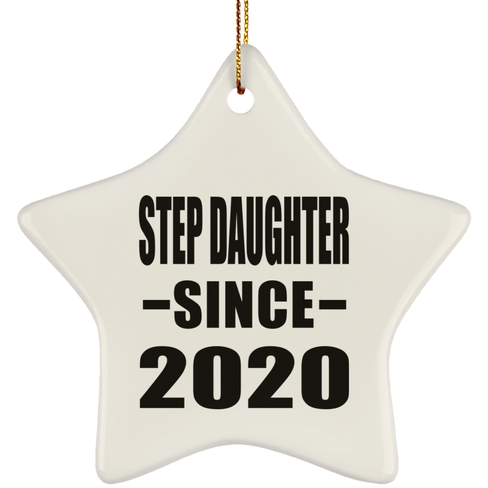 Step Daughter Since 2020 - Star Ornament