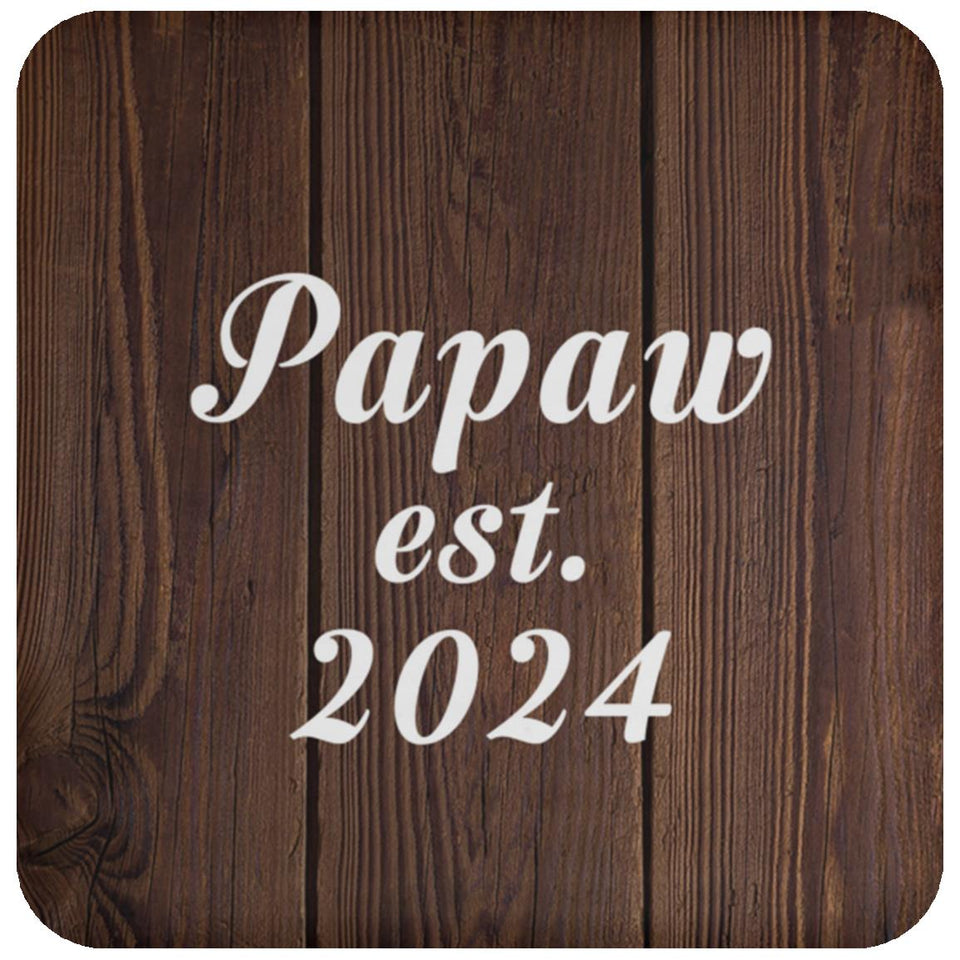 Papaw Established EST. 2024 - Drink Coaster D