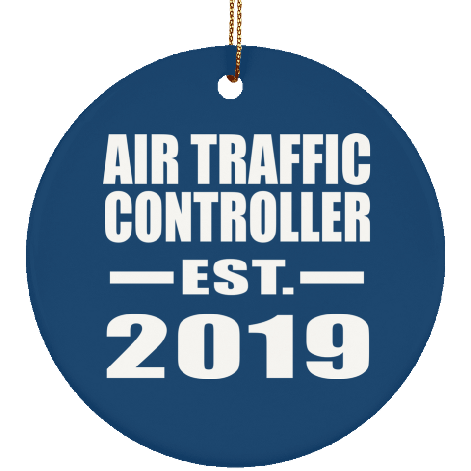 Air Traffic Controller Established EST. 2019 - Circle Ornament