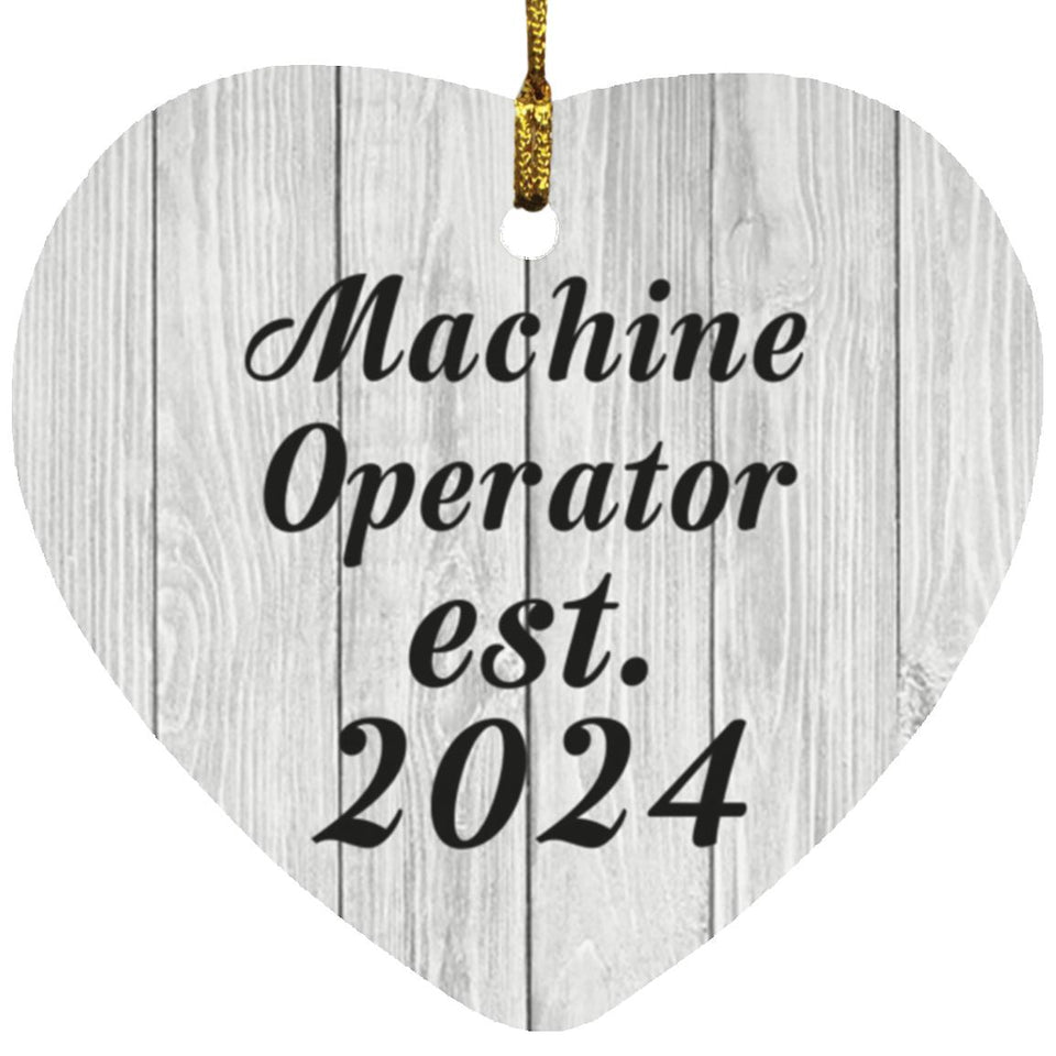 Machine Operator Established Est. 2024 - Heart Ornament F