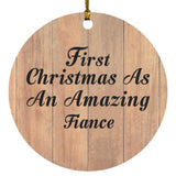 First Christmas As An Amazing Fiance - Circle Ornament C