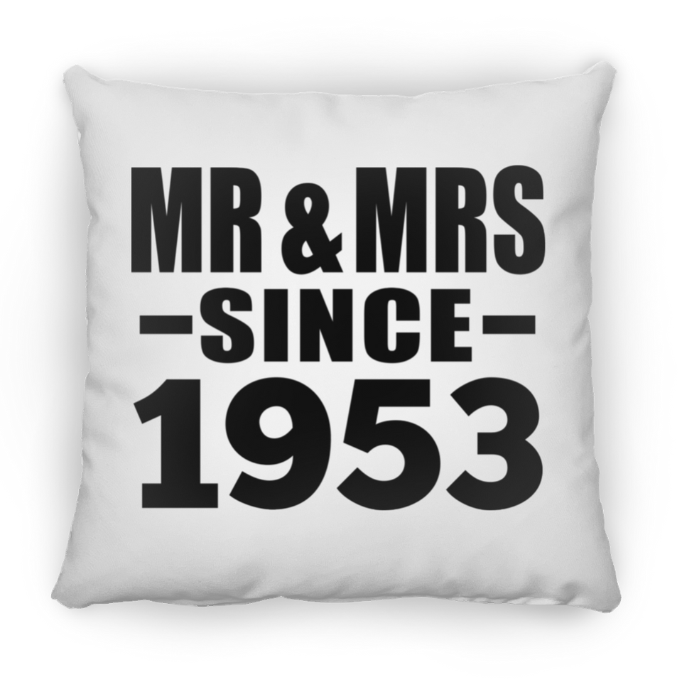 71st Anniversary Mr & Mrs Since 1953 - Throw Pillow