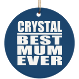 Crystal Best Mum Ever - Circle Ornament