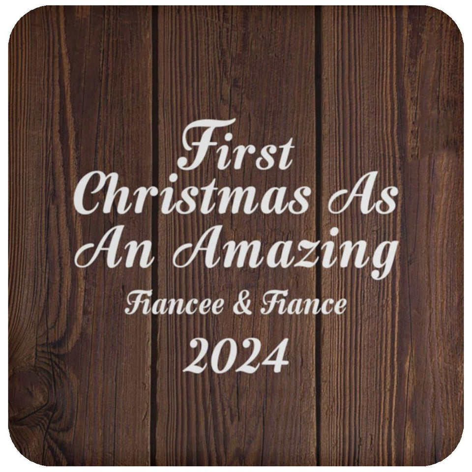 First Christmas As An Amazing Fiancee & Fiance 2024 - Drink Coaster D