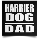 Harrier Dog Dad - Poster Square