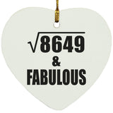 93rd Birthday Square Root of 8649 & Fabulous - Heart Ornament