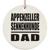 Appenzeller Sennenhunde Dad - Circle Ornament