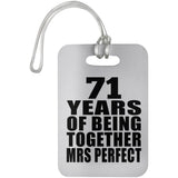 71st Anniversary 71 Years Of Being Mrs Perfect - Luggage Bag Tag