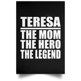 Teresa The Mom The Hero The Legend - Poster Portrait