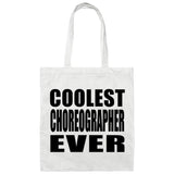 Coolest Choreographer Ever - Tote Bag White
