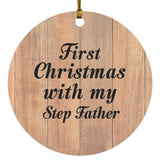 First Christmas With My Step Father - Circle Ornament C