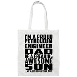 Proud Petroleum Engineer Dad Of Awesome Son - Tote Bag White