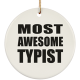Most Awesome Typist - Circle Ornament