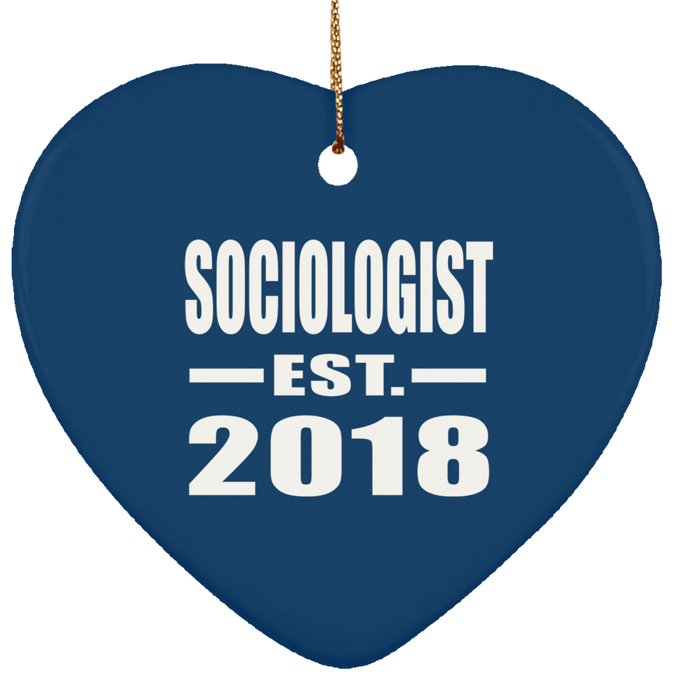 Sociologist Established EST. 2018 - Heart Ornament
