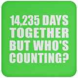 39th Anniversary 14,235 Days Together But Who's Counting - Drink Coaster