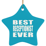 Best Receptionist Ever - Star Ornament