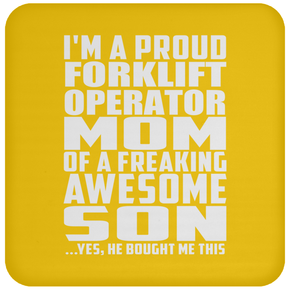 Proud Forklift Operator Mom Of Awesome Son - Drink Coaster