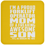 Proud Forklift Operator Mom Of Awesome Son - Drink Coaster