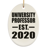 University Professor Established EST. 2020 - Oval Ornament