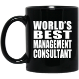 World's Best Management Consultant - 11 Oz Coffee Mug Black