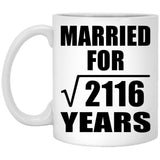 46th Anniversary Married For Square Root of 2116 Years - 11oz Coffee Mug