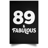 89th Birthday 89 & Fabulous - Poster Portrait