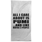 All I Care About Is Pumi - Hand Towel