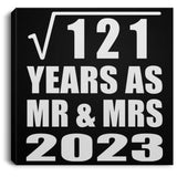 11th Anniversary Square Root of 121 Years As Mr & Mrs 2023 - Canvas Square