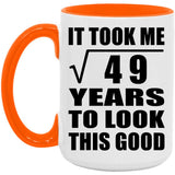 7th Birthday Took Square Root of 49 Years To Look Good - 15oz Accent Mug Orange