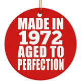 52nd Birthday Made In 1972 Aged to Perfection - Circle Ornament