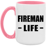 Fireman Life - 15oz Accent Mug Pink