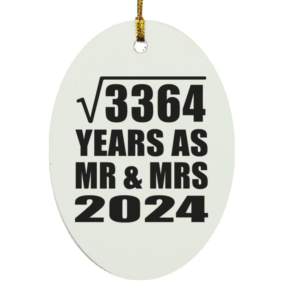 58th Anniversary Square Root of 3364 Years As Mr & Mrs 2024 - Oval Ornament