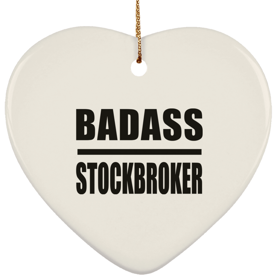 Badass Stockbroker - Heart Ornament
