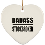 Badass Stockbroker - Heart Ornament