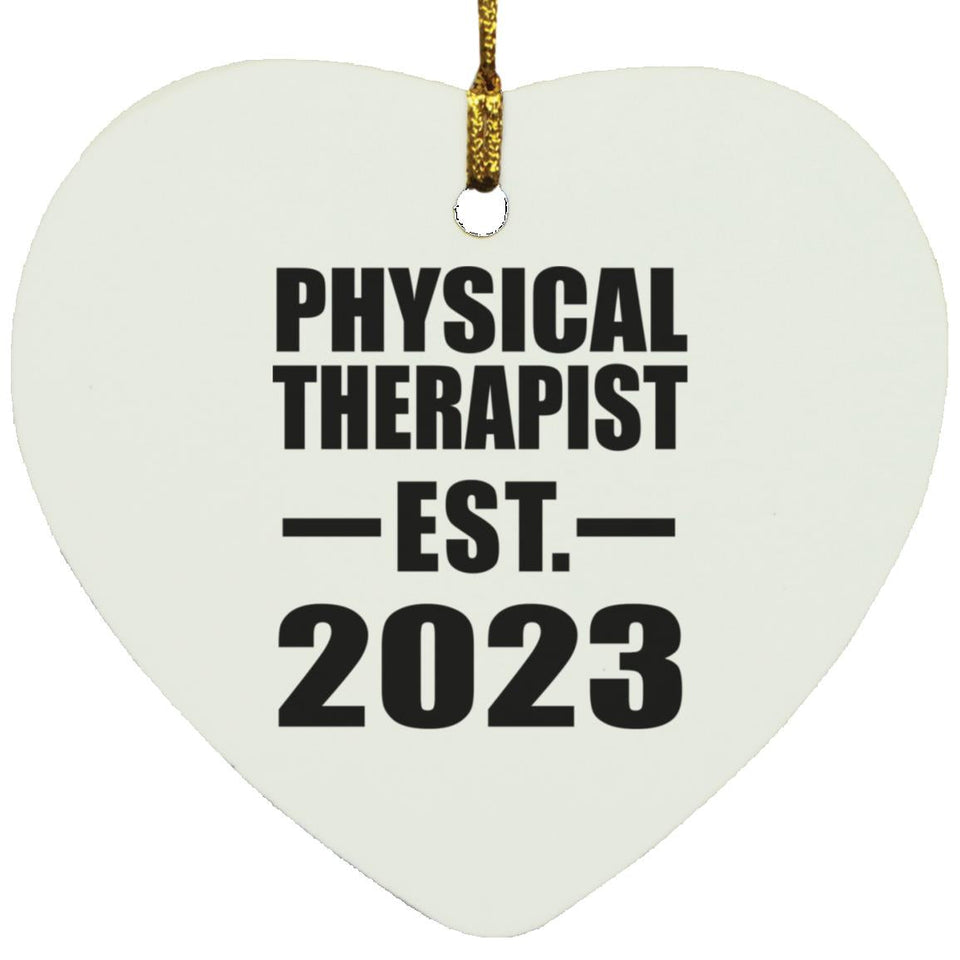 Physical Therapist Established EST. 2023 - Heart Ornament