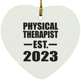 Physical Therapist Established EST. 2023 - Heart Ornament