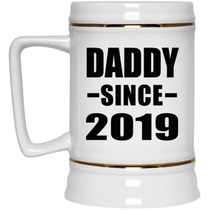 Daddy Since 2019 - Beer Stein