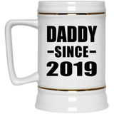 Daddy Since 2019 - Beer Stein