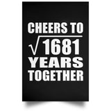 41st Anniversary Cheers To Square Root of 1681 Years Together - Poster Portrait