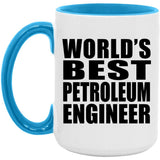 World's Best Petroleum Engineer - 15oz Accent Mug Blue