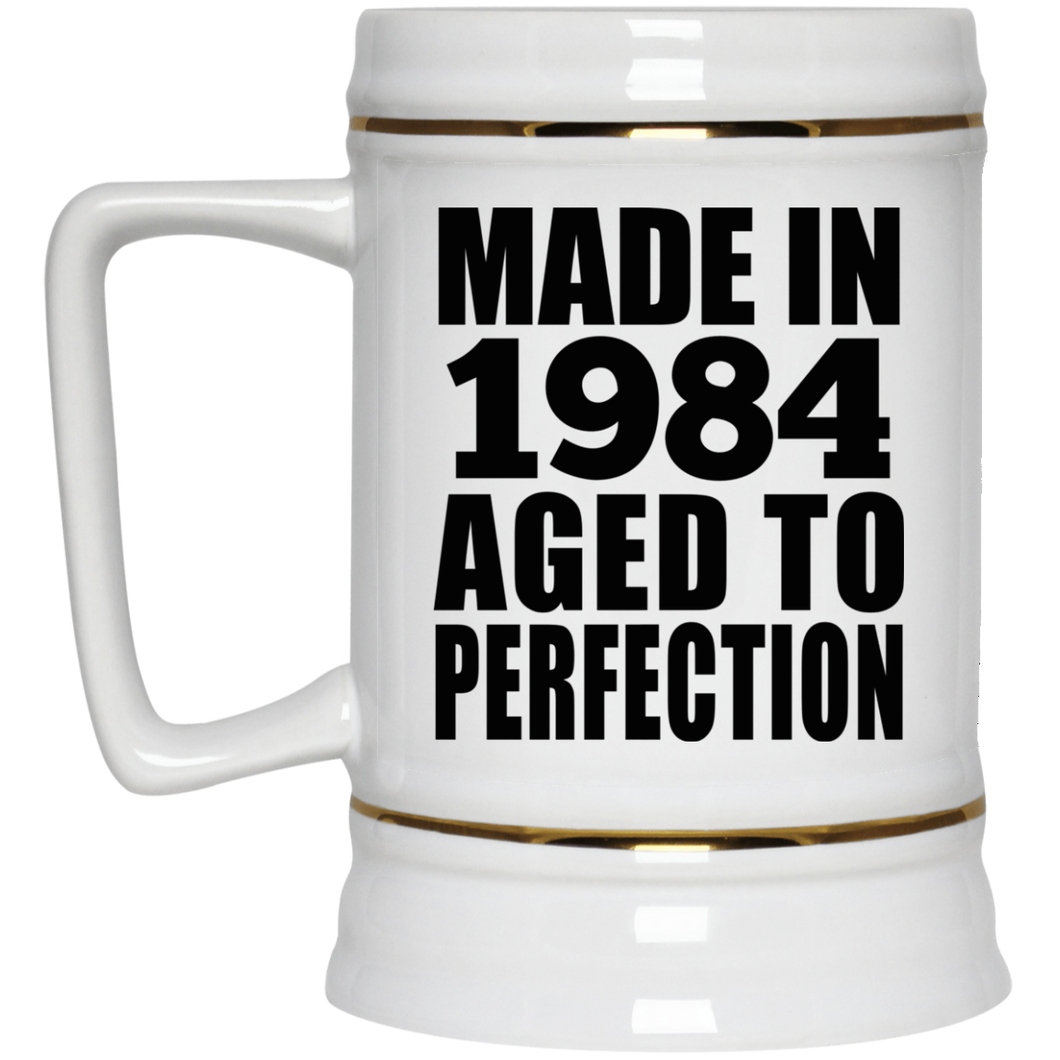 40th Birthday Made In 1984 Aged to Perfection - Beer Stein