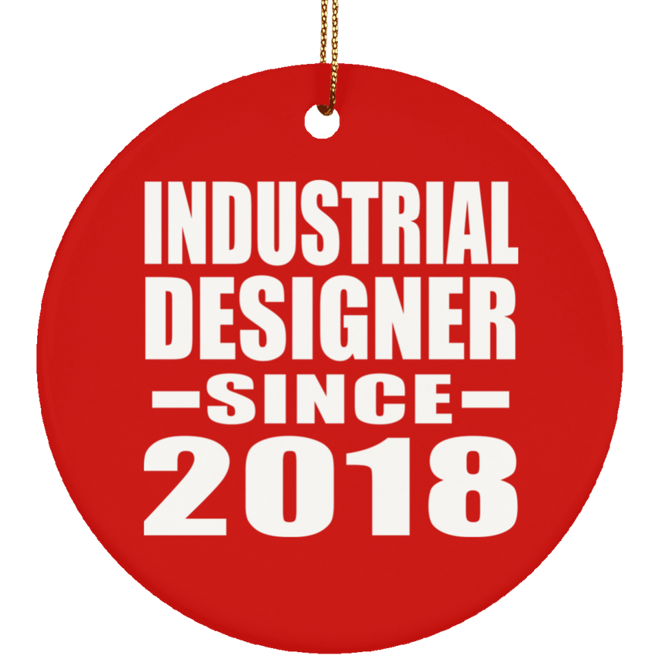 Industrial Designer Since 2018 - Circle Ornament