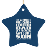 Proud Publication Editor Dad Of Awesome Son - Star Ornament