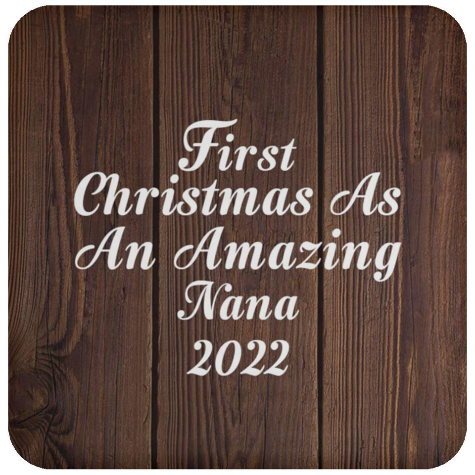 First Christmas As An Amazing Nana 2022 - Drink Coaster D