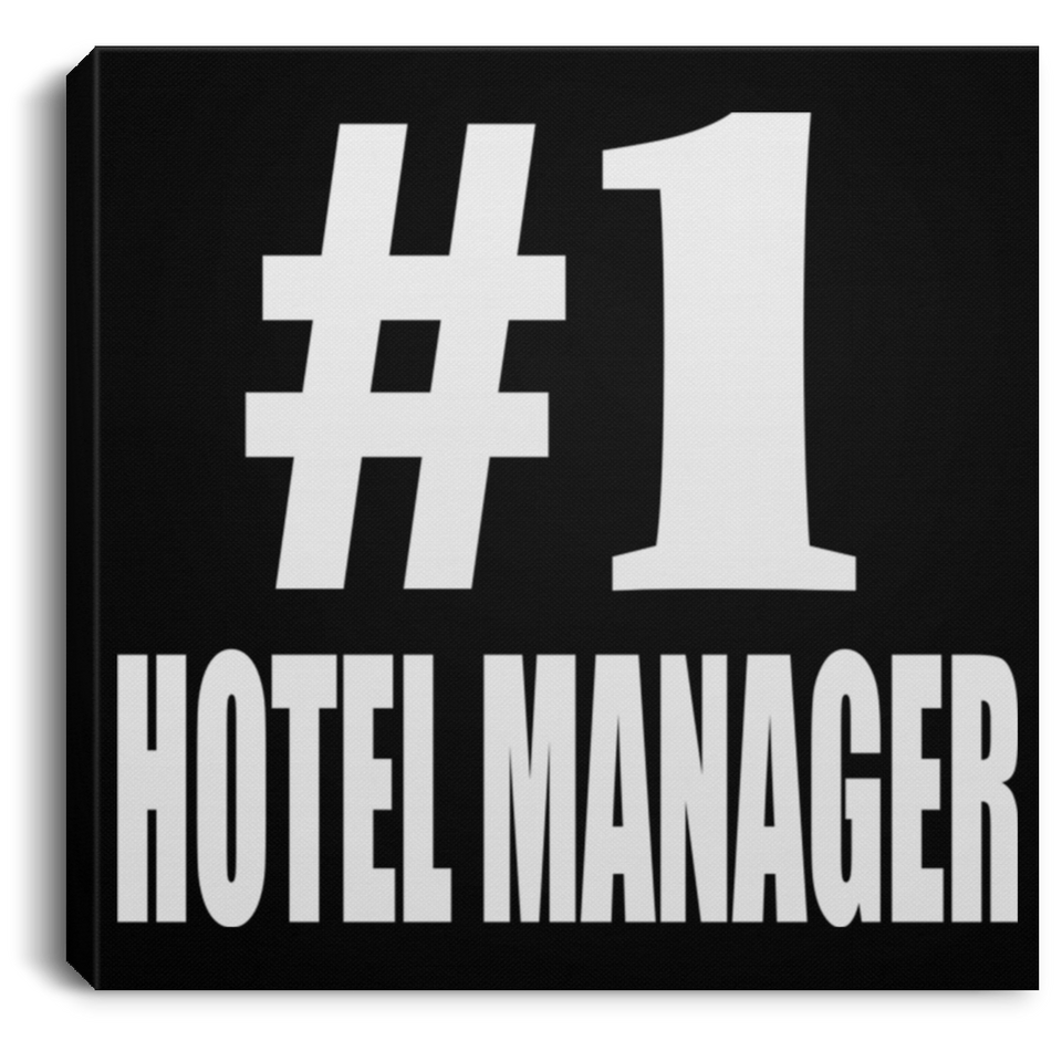 Number One #1 Hotel Manager - Canvas Square