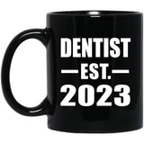 Dentist Established EST. 2023 - 11oz Coffee Mug Black