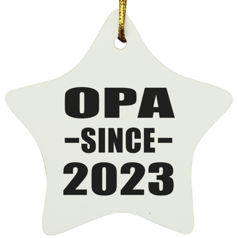 Opa Since 2023 - Star Ornament