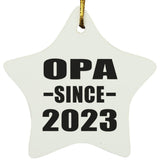 Opa Since 2023 - Star Ornament